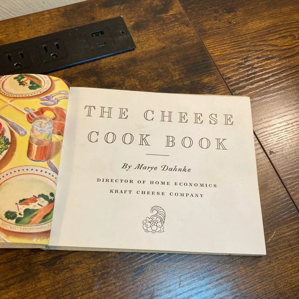 The Cheese Cook Book Marye Dahnke Kraft Cheese HC Vtg 1942 WWII Era Recipes